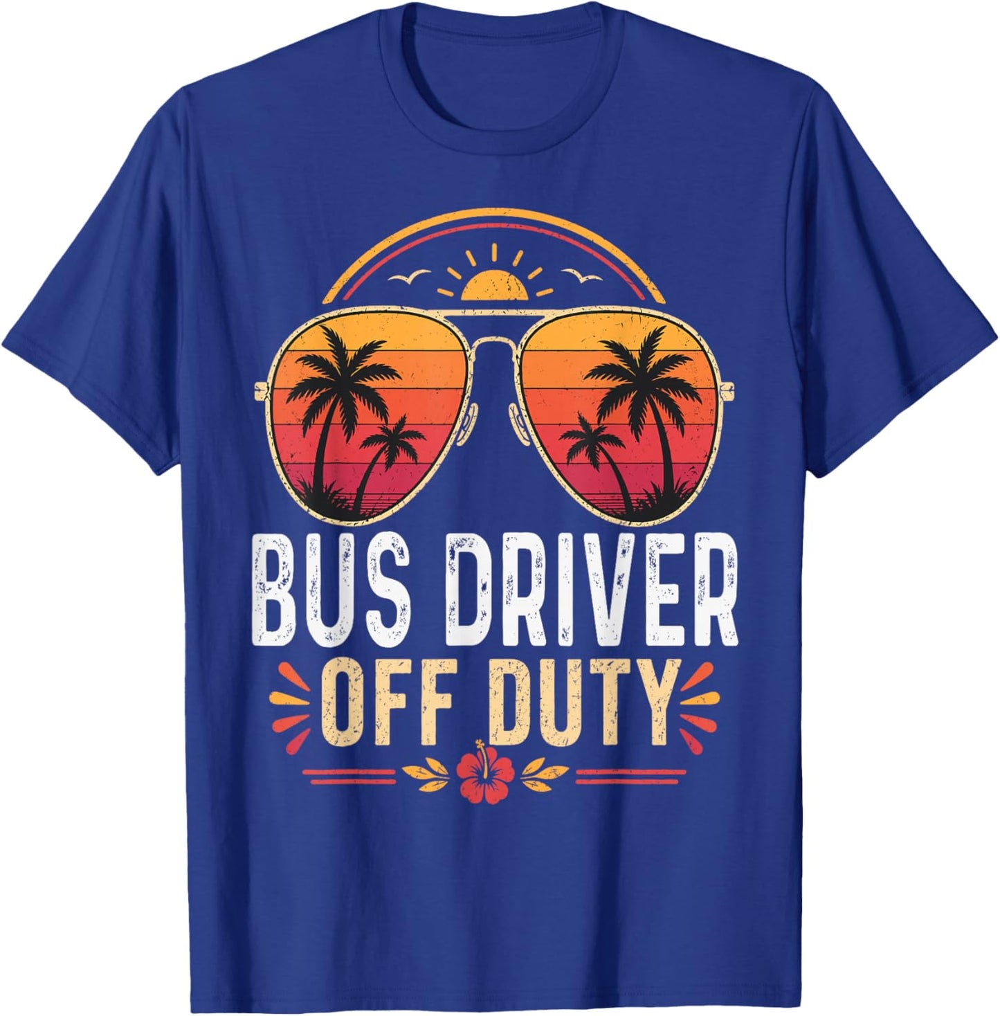 Bus Driver Off Duty Last Day of School Retro Sunset T-Shirt - T-Shirt | Royal