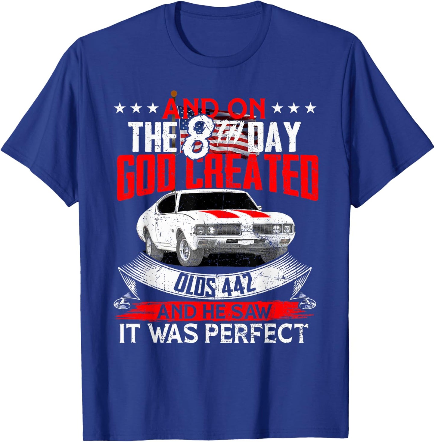 olds 442 On the god muscle car 1964 65 66 67 68 69 70 71 72 T-Shirt - T-Shirt | Royal