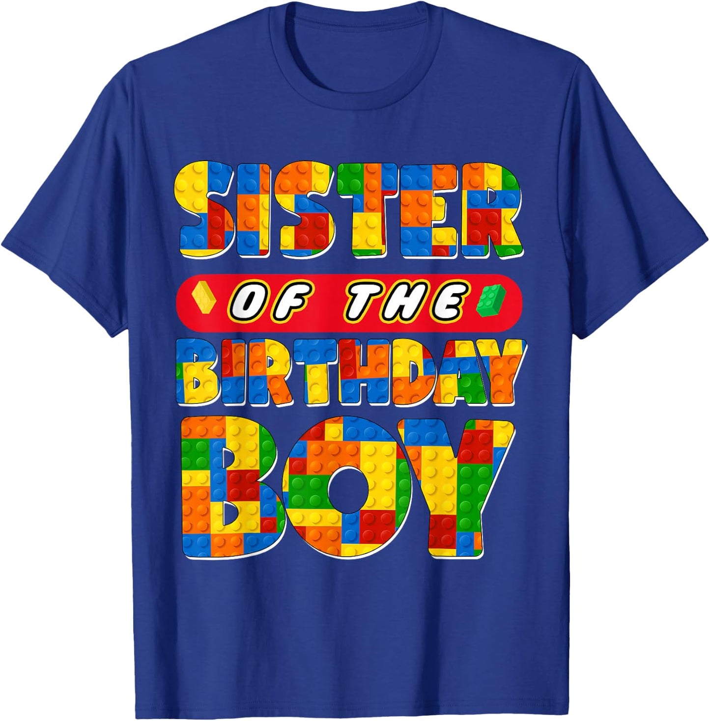 Sister Birthday Boy Building Bricks Family Party Decoration T-Shirt - T-Shirt | Royal