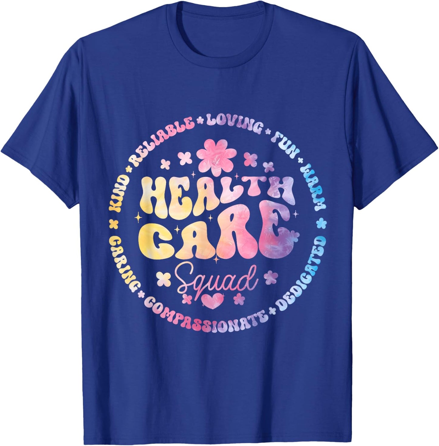 Healthcare Squad Worker Life Health Care Appreciation T-Shirt - T-Shirt | Royal