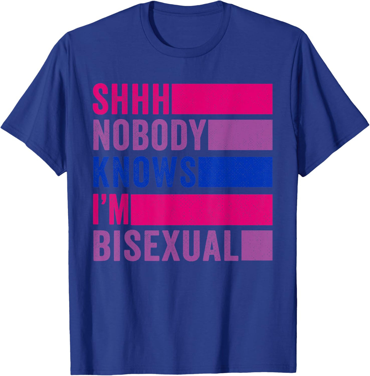 Nobody Knows I'm Bisexual Bi Pride LBGTQ T-Shirt - T-Shirt | Royal