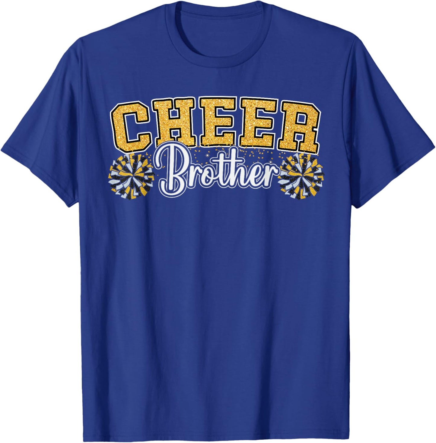 Cheer Brother My Favorite Cheerleader Calls Me Bro Yellow T-Shirt - T-Shirt | Royal