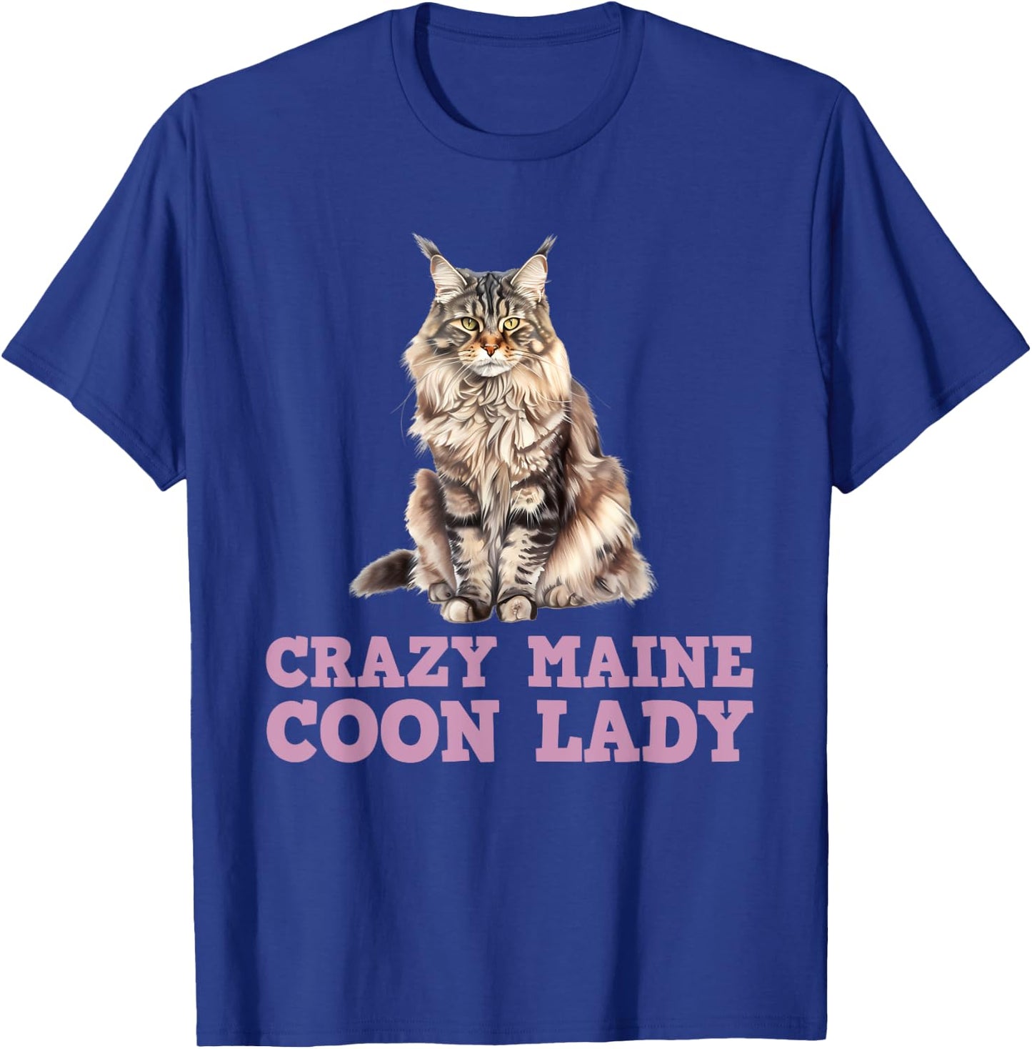 Maine Coon Mama CRAZY MAINE COON LADY Funny Women T-Shirt - T-Shirt | Royal
