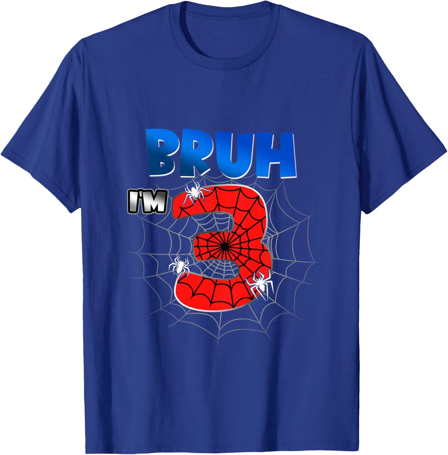 Kids Bruh It's My 3rd Birthday Spider Theme I'm 3 Year Old Boy T-Shirt - T-Shirt | Royal