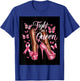 High Heels Woman Fight Like A Queen Breast Cancer Awareness T-Shirt - T-Shirt | Royal
