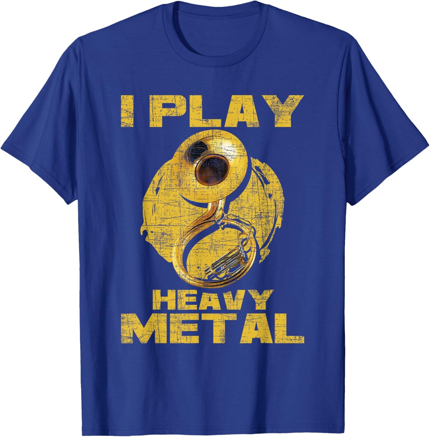 I Play Heavy Metal - Sousaphone Brass Band Player T-Shirt - T-Shirt | Royal