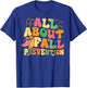 All About Fall Prevention Physical Therapy Funny OT OTA T-Shirt - T-Shirt | Royal