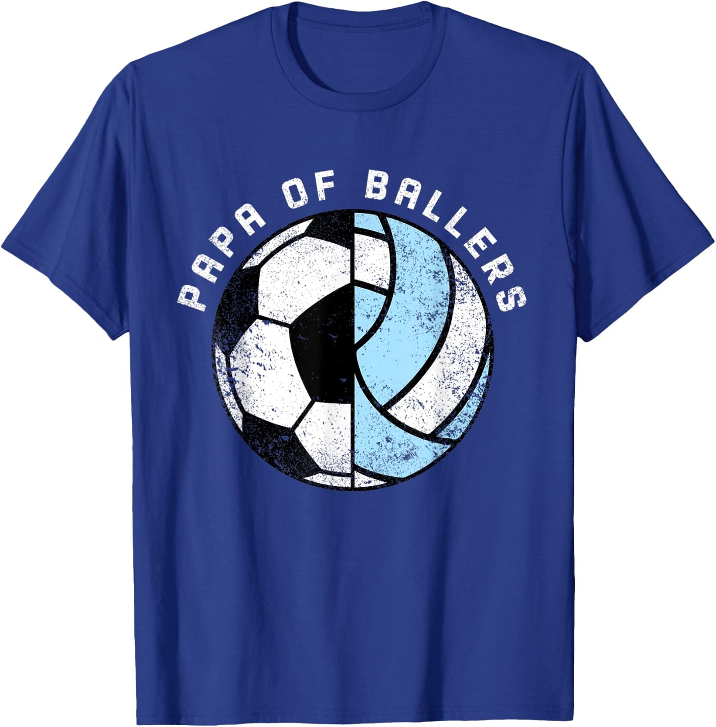 Papa Of Ballers Funny Soccer Volleyball Papa T-Shirt - T-Shirt | Royal