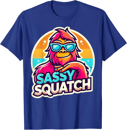 Funny Sasquatch Sassy Squatch Bigfoot Humor Lover T-Shirt - T-Shirt | Royal