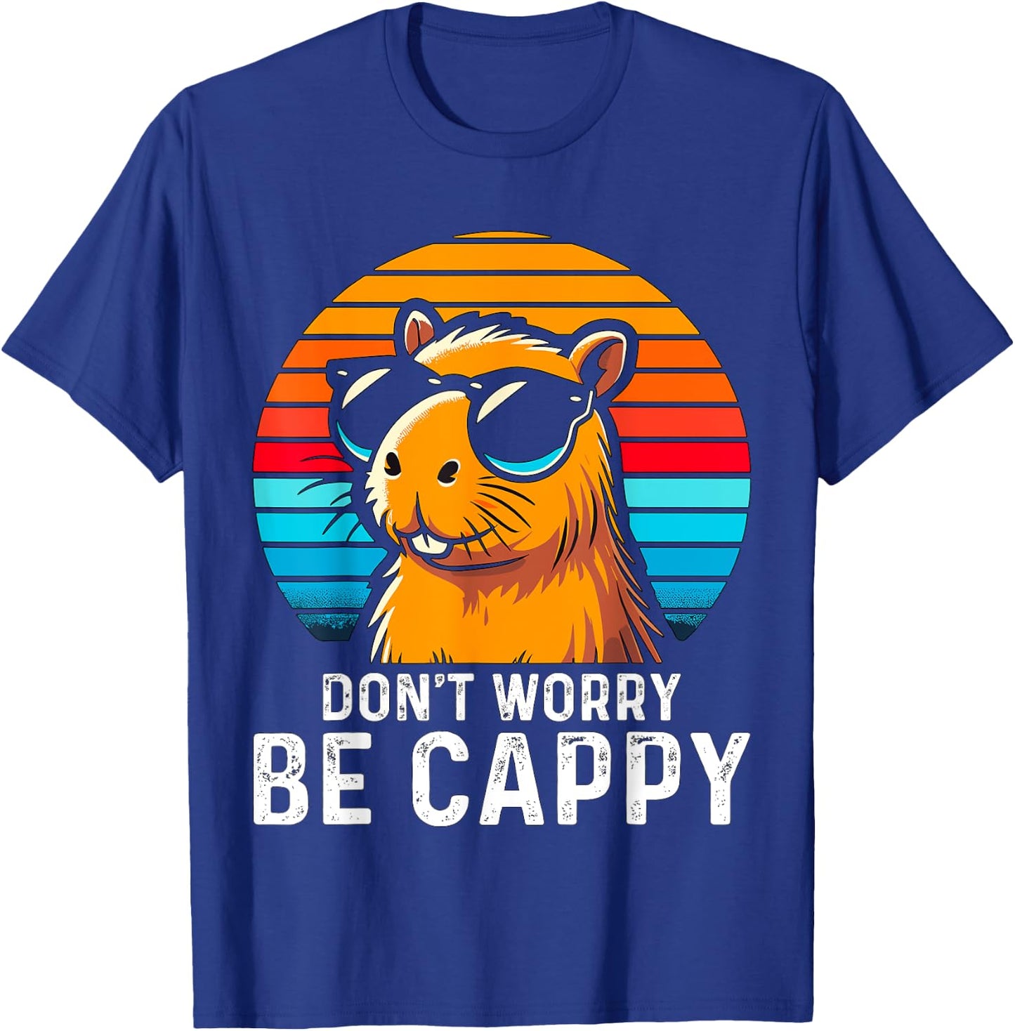 Don't worry be Cappy Capybara T-Shirt - T-Shirt | Royal