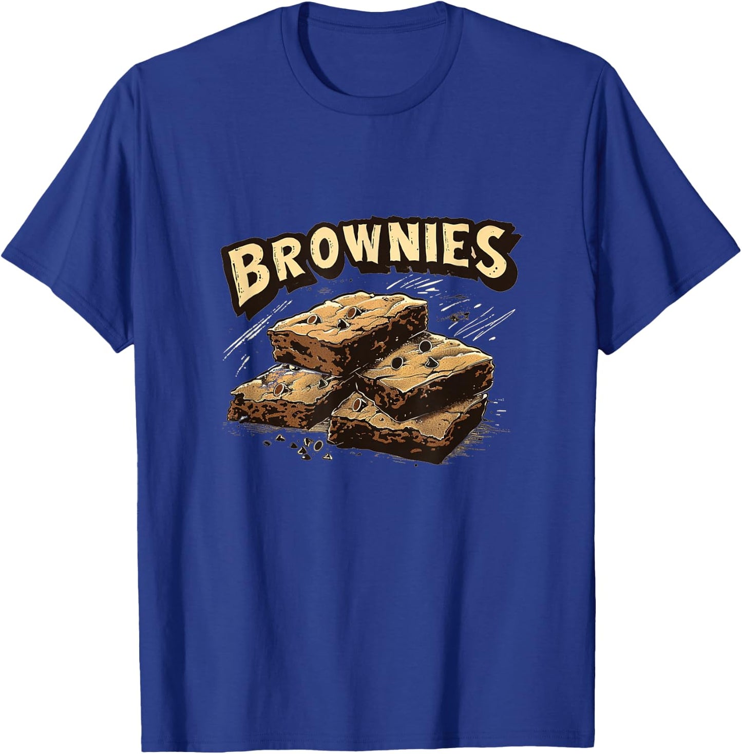 Brownies and Cakes Outfit for Tasty Dessert Lovers T-Shirt - T-Shirt | Royal