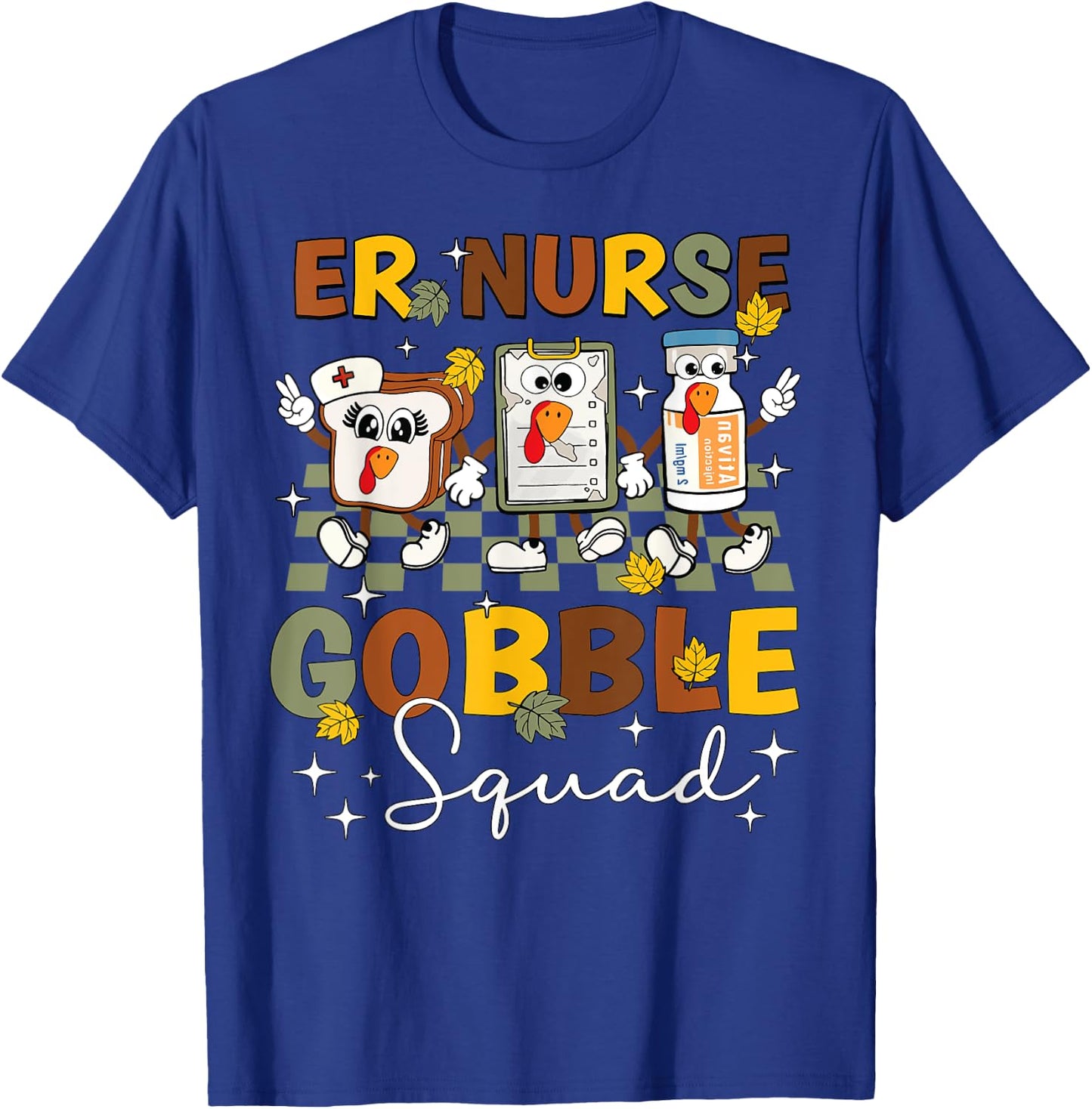 ER Nurse Turkey Gobble Squad Women ER Nurse Thanksgiving T-Shirt - T-Shirt | Royal