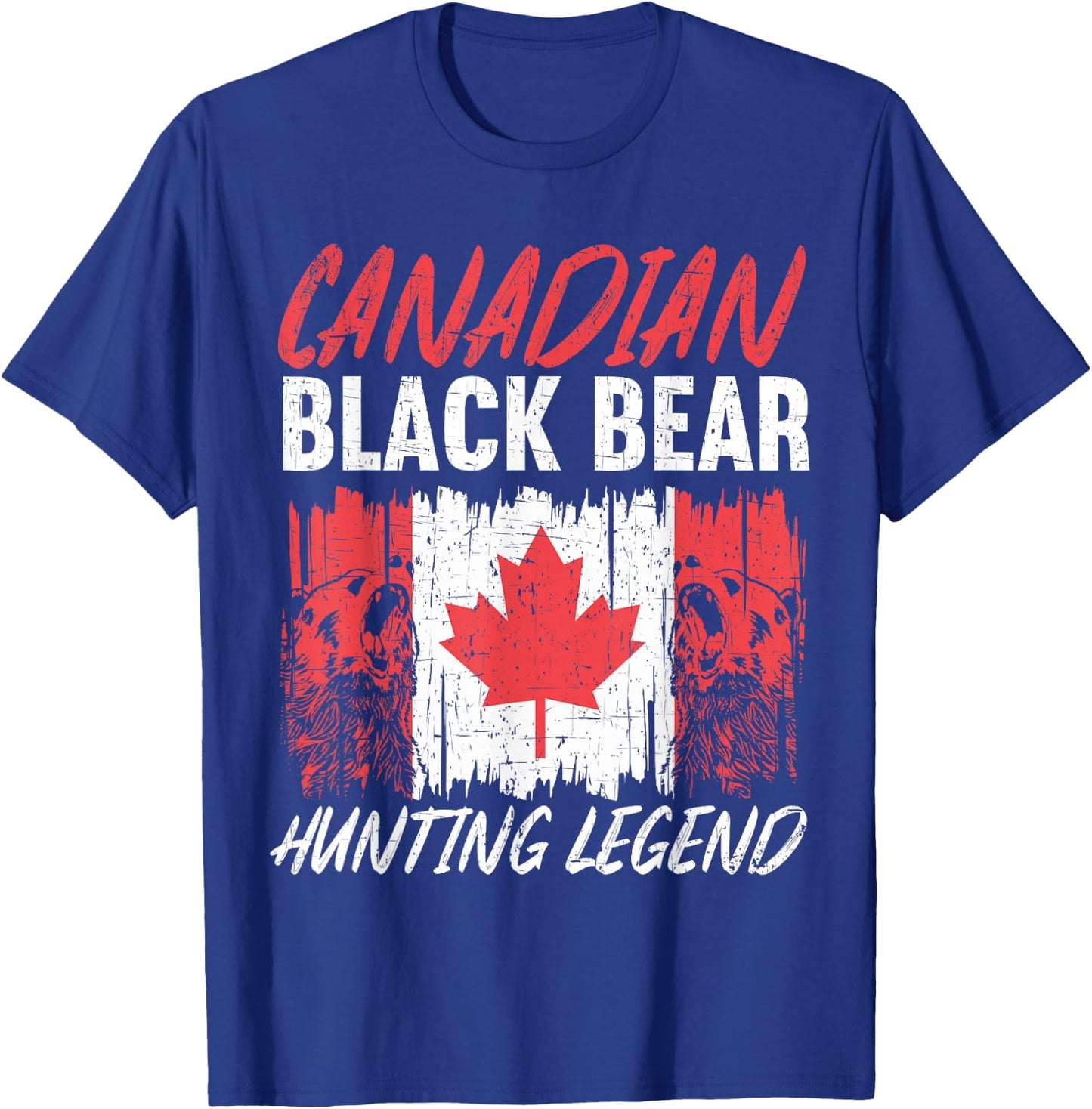 Canadian Black Bear Hunting Legend Canada Black Bear Hunting T-Shirt - T-Shirt | Royal