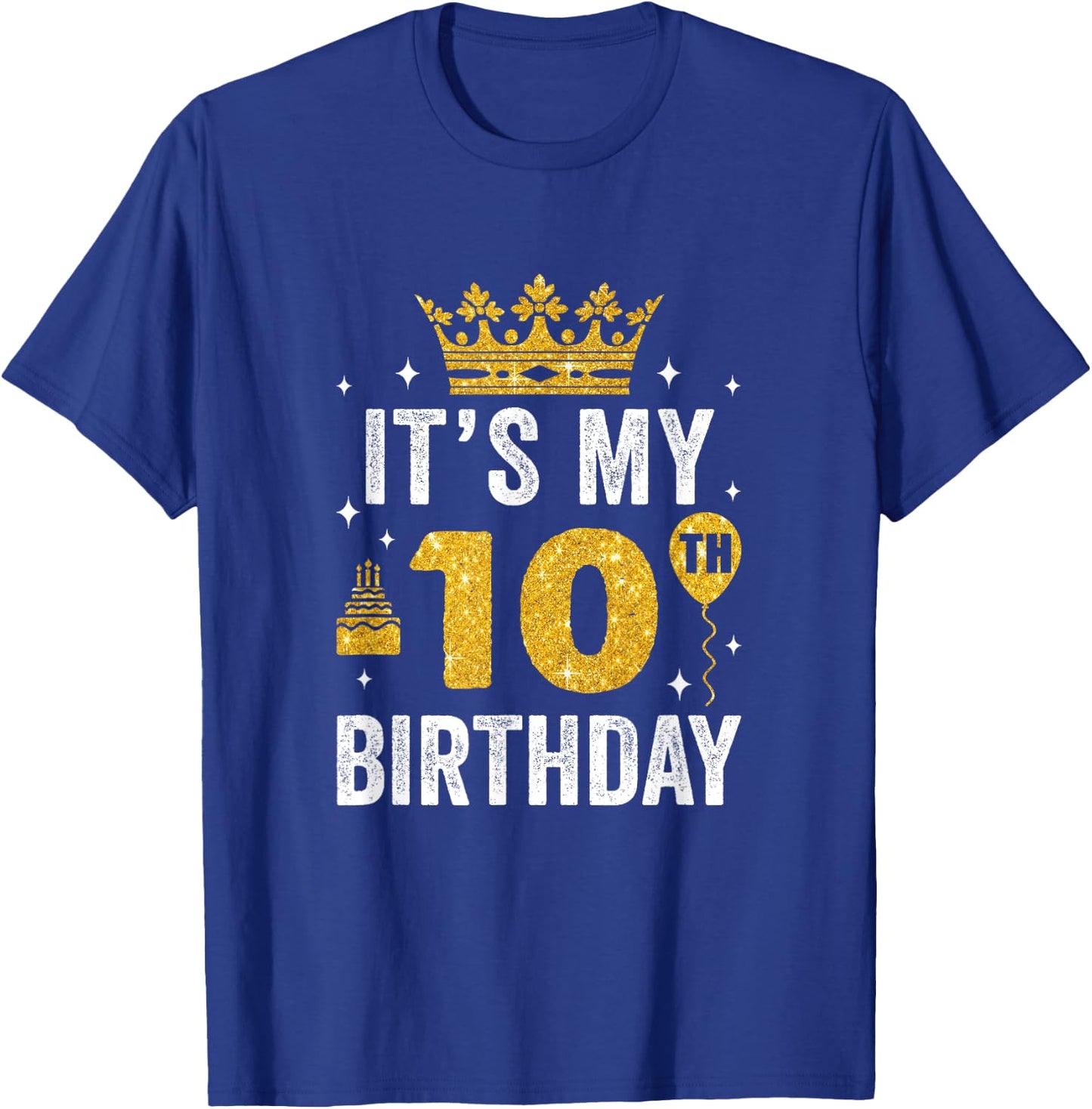It's My 10Th Birthday Idea For 10 Years Boys And Girls T-Shirt - T-Shirt | Royal