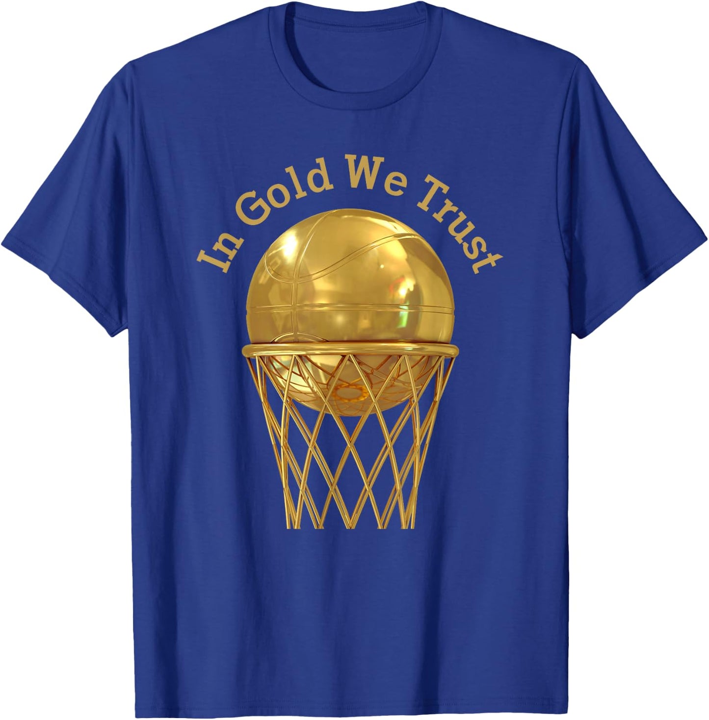 In Gold We Trust Basketball Team Faith Slam Dunk MVP Coach T-Shirt - T-Shirt | Royal