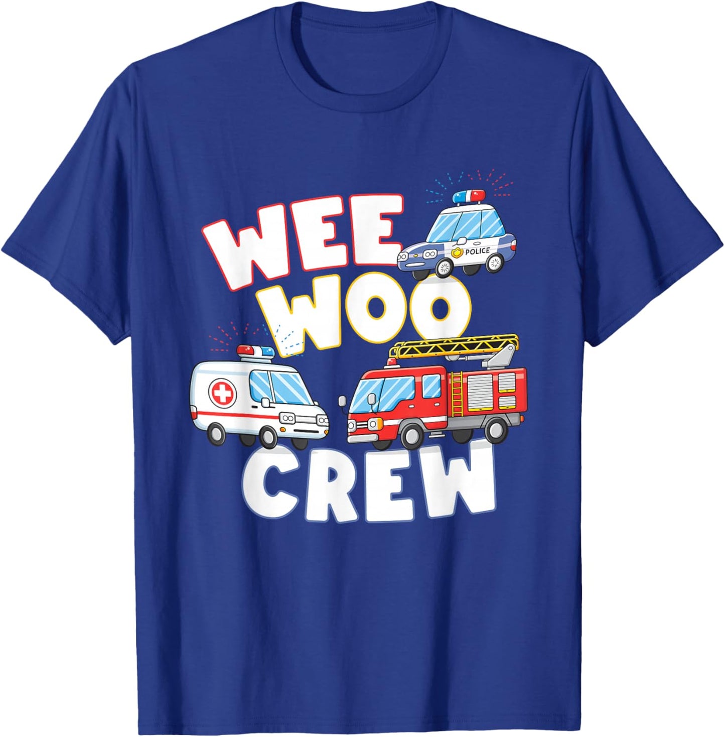 Wee Woo Crew Cute Ambulance Firetruck Police Car T-Shirt - T-Shirt | Royal