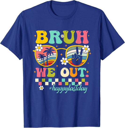 Cute End Of School Year Teacher Summer Bruh We Out Teachers T-Shirt - T-Shirt | Royal
