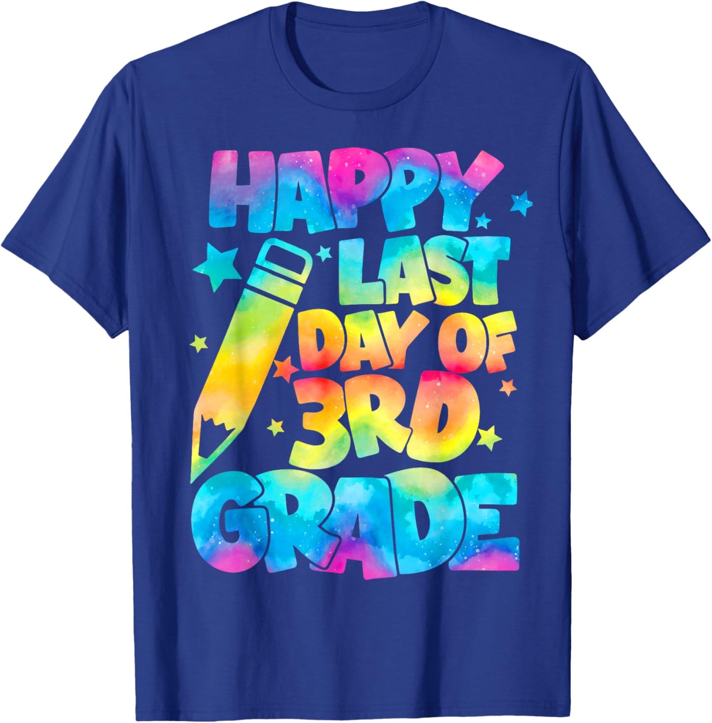 Happy Last Day of Third 3rd Grade Teacher Student Graduation T-Shirt - T-Shirt | Royal