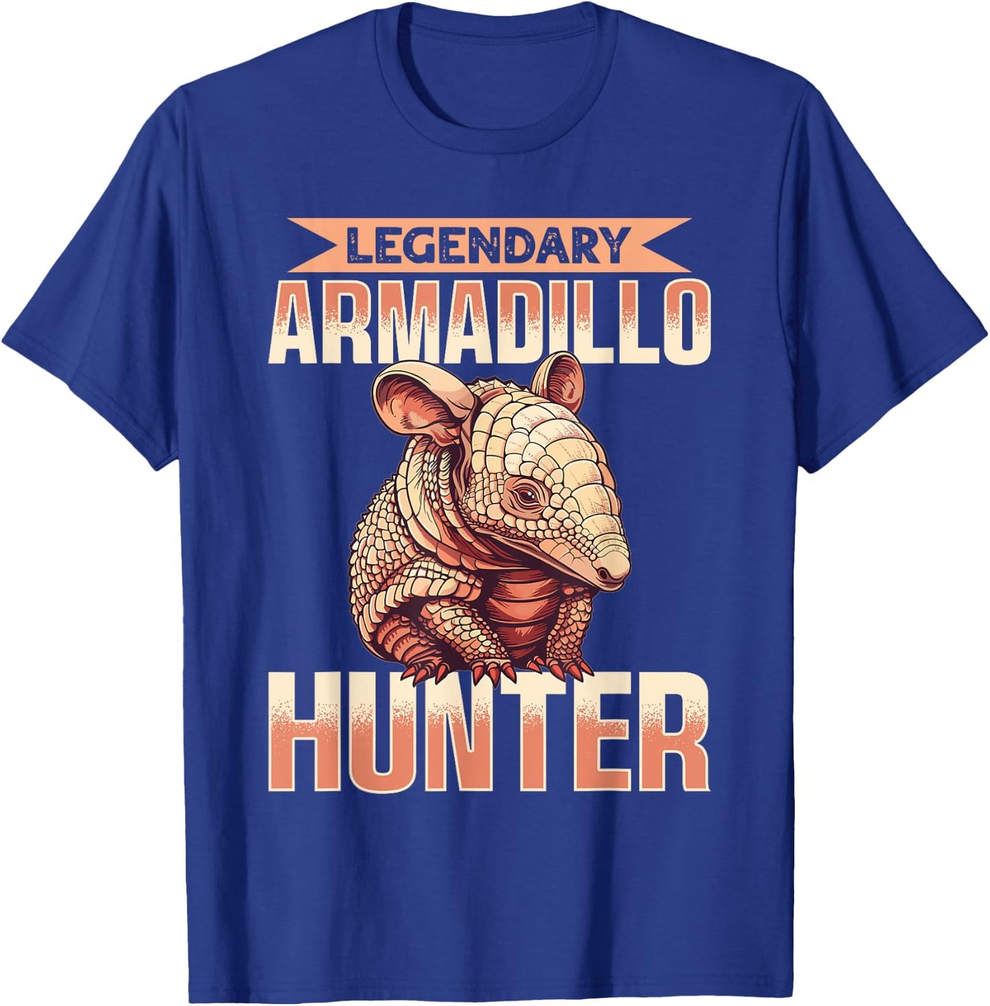 Funny Armadillo Animal Legendary Armadillo Hunter T-Shirt - T-Shirt | Royal