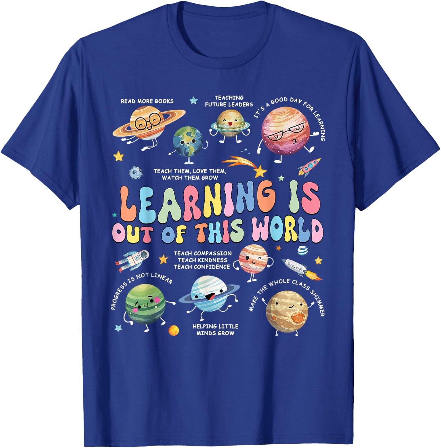 Groovy Learning Is Out Of This World Planets Space Teacher T-Shirt - T-Shirt | Royal