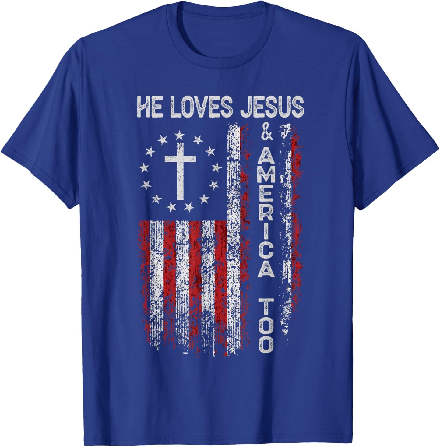 He Loves Jesus and America Too Men USA T-Shirt - T-Shirt | Royal