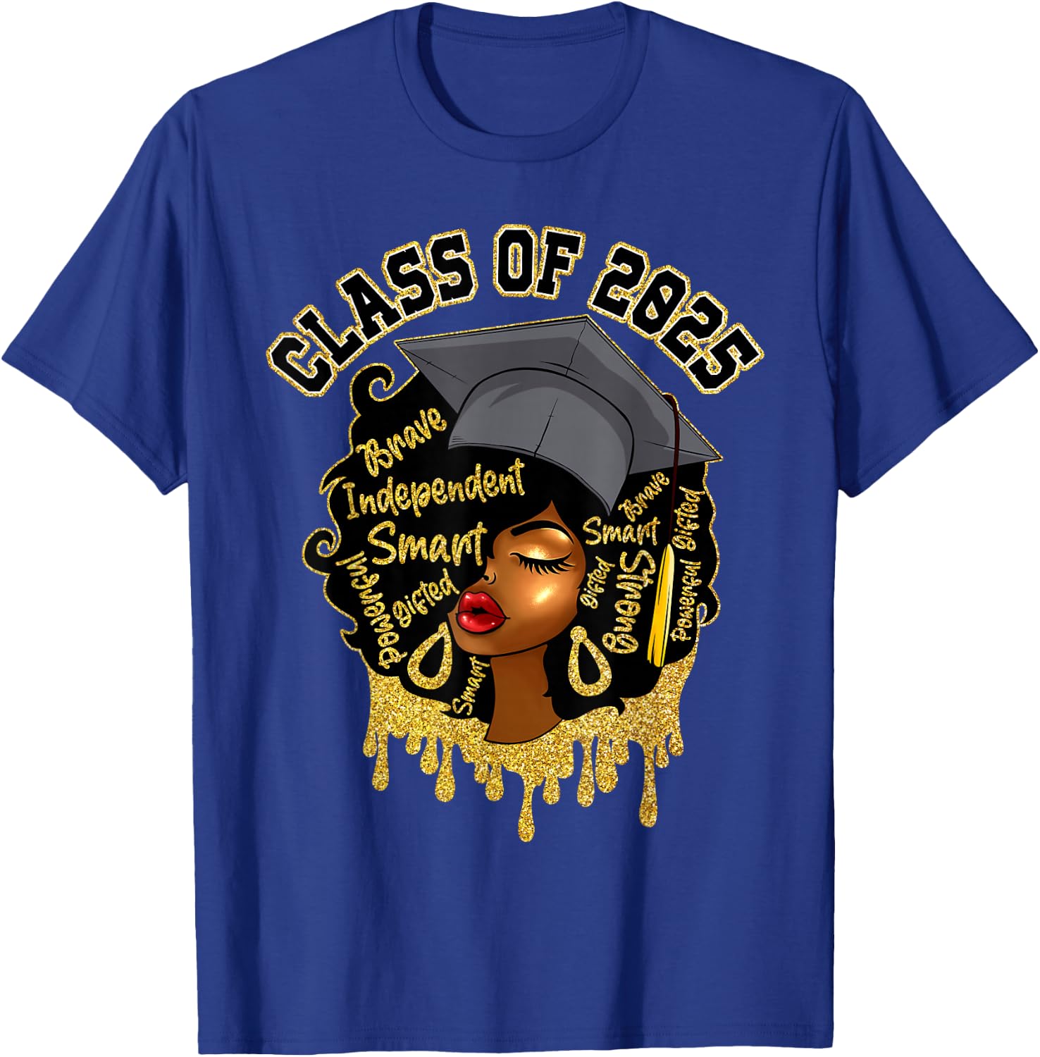 Afro Women Proud Black Girls Women Graduation Class Of 2025 T-Shirt - T-Shirt | Royal
