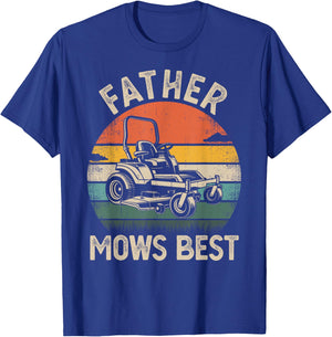 Father Mows Best Retro Lawn Mower Dad Humor T-Shirt - T-Shirt | Royal