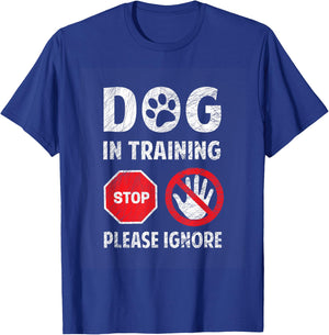 Dog In Training Please Ignore Look What I Found Stop Sign Women T-Shirt - T-Shirt | Royal