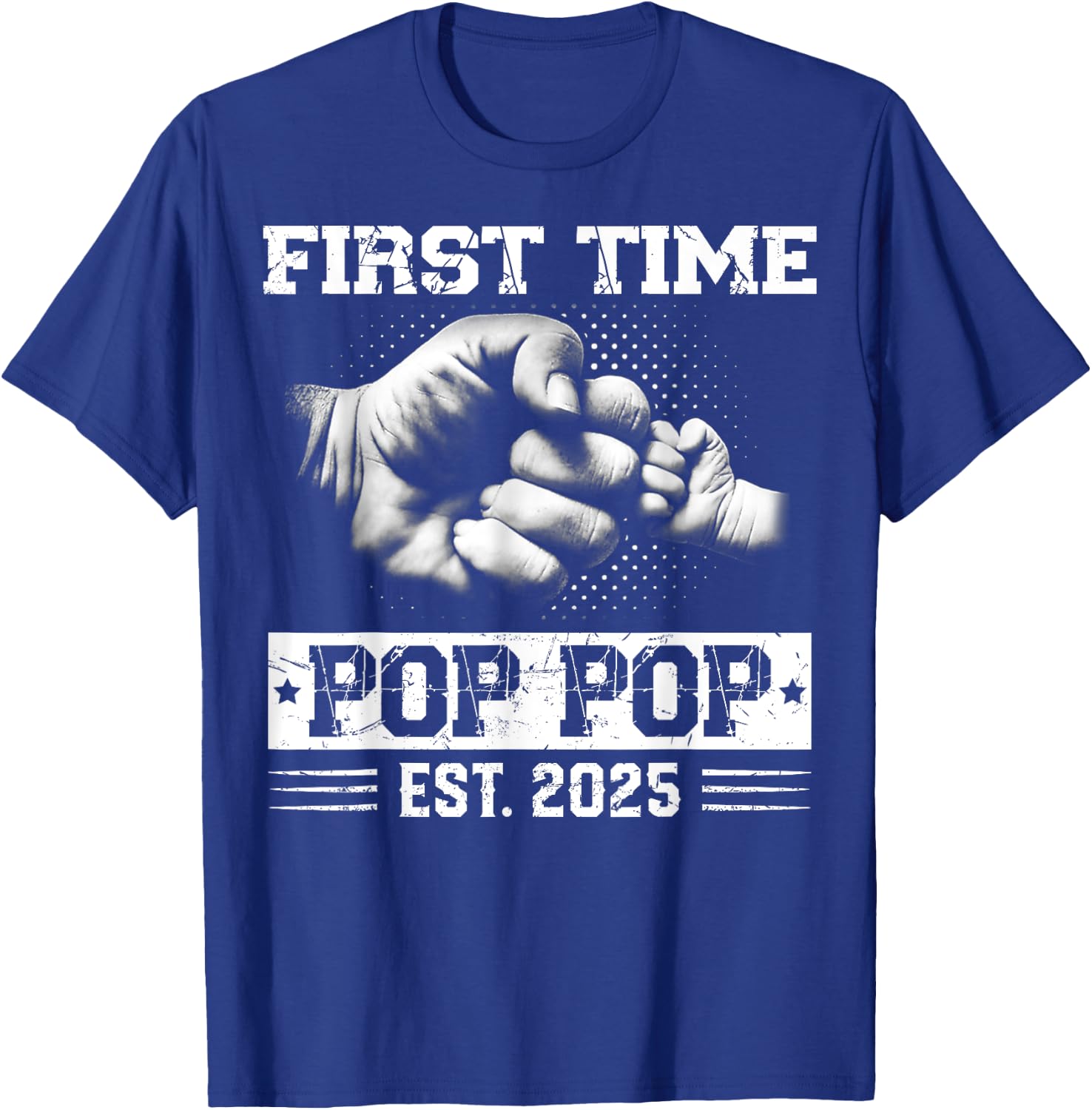 First Time Pop Pop Est 2025 Pregnancy Announcement Grandpa T-Shirt - T-Shirt | Royal