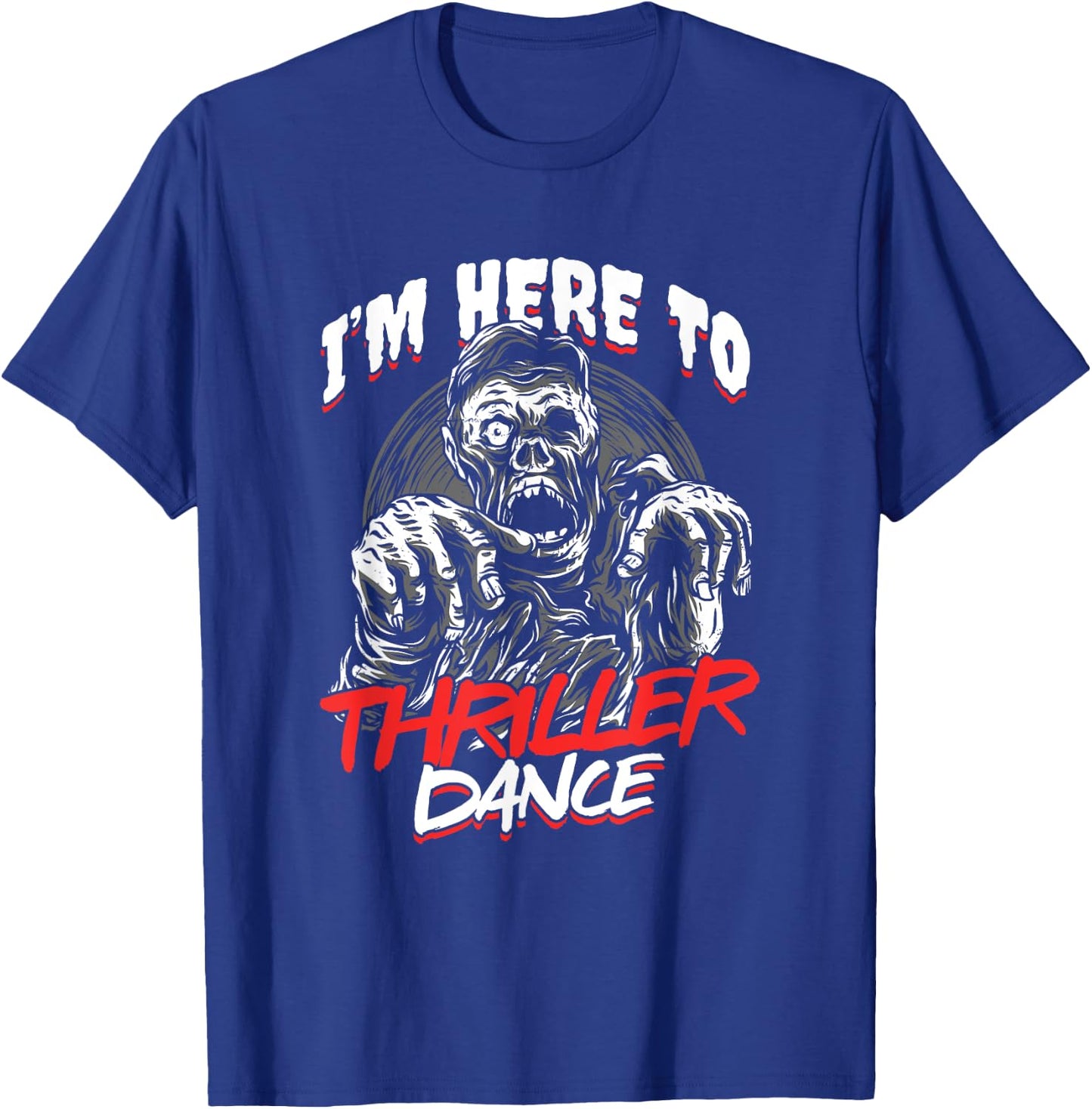 Zombie Undead Halloween Thriller Dance Trick Or Treat T-Shirt - T-Shirt | Royal