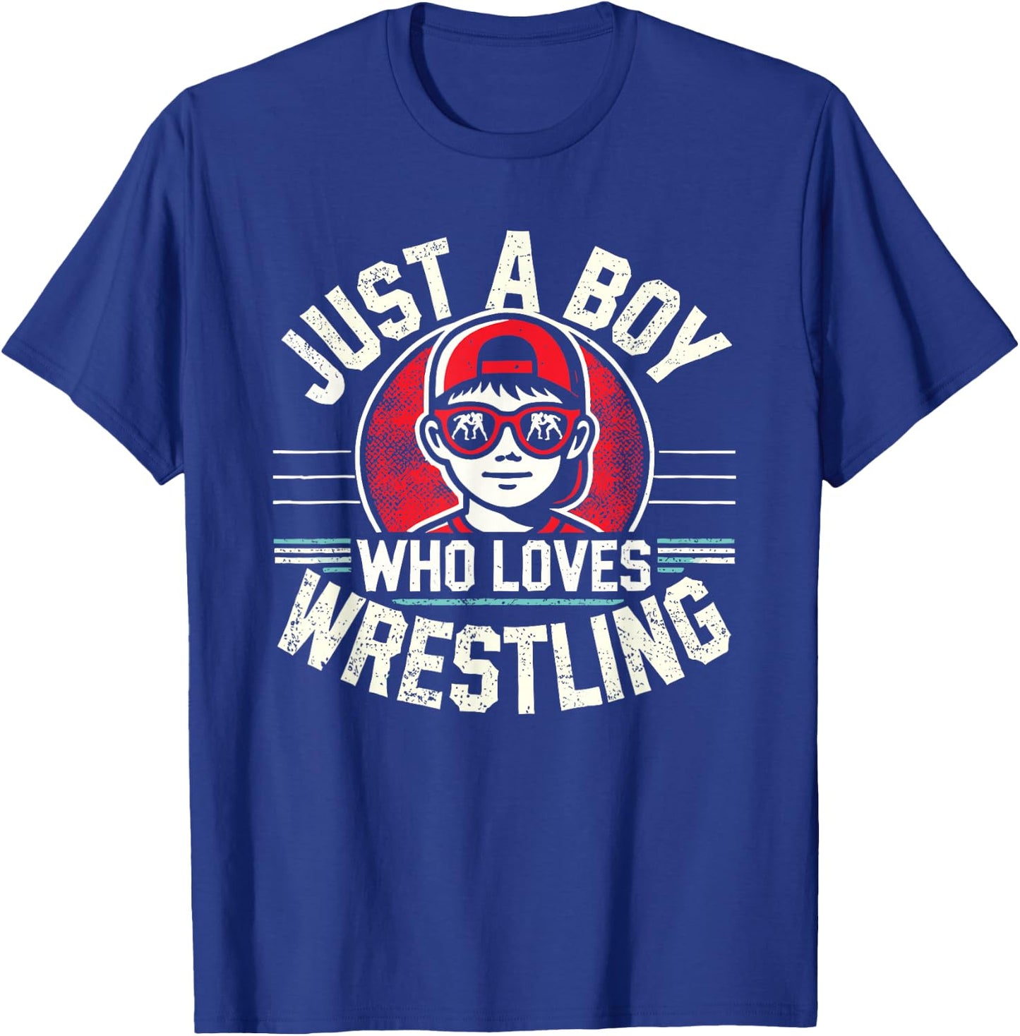 Just A Boy Who Loves Wrestling, Boys & Kids, Wrestler T-Shirt - T-Shirt | Royal