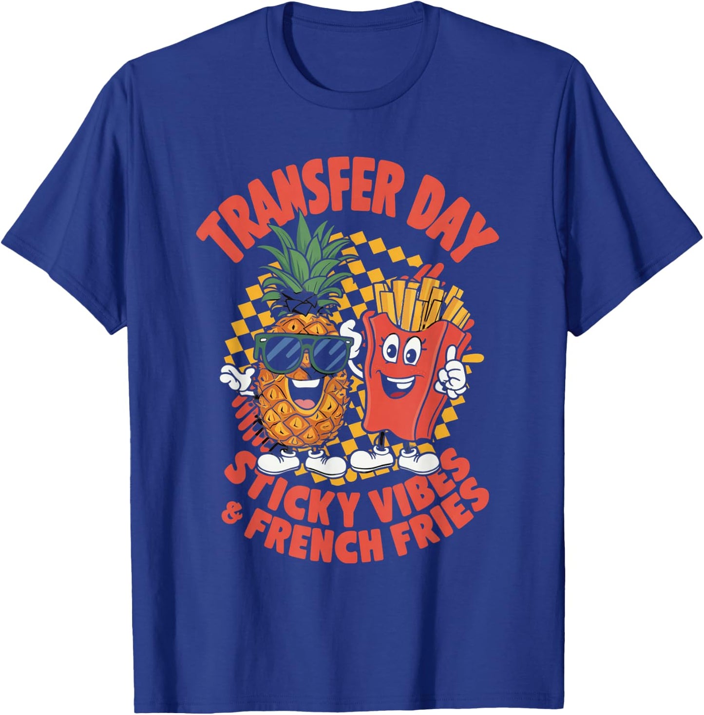Groovy Transfer Day Sticky Vibes IVF Couple Embryo T-Shirt - T-Shirt | Royal
