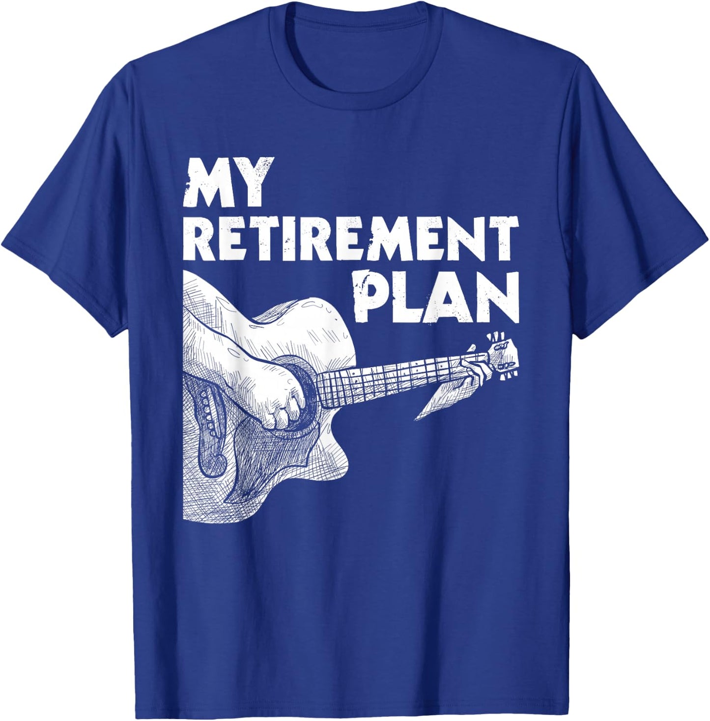 My Retirement Plan - Guitar Player Guitarist Musician T-Shirt - T-Shirt | Royal