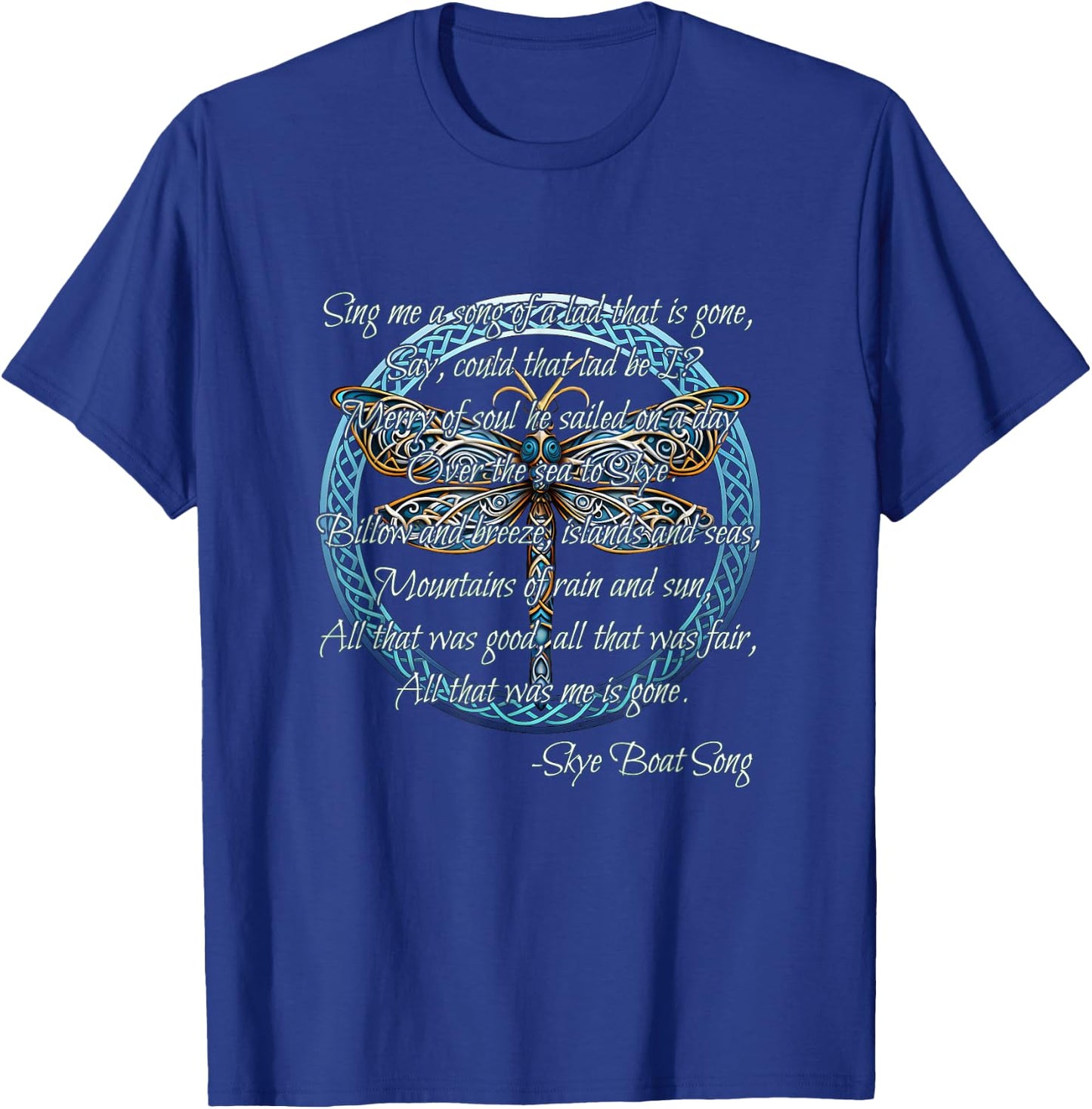 Skye Boat Song Scottish Gaelic Celtic Dragonfly T-Shirt - T-Shirt | Royal