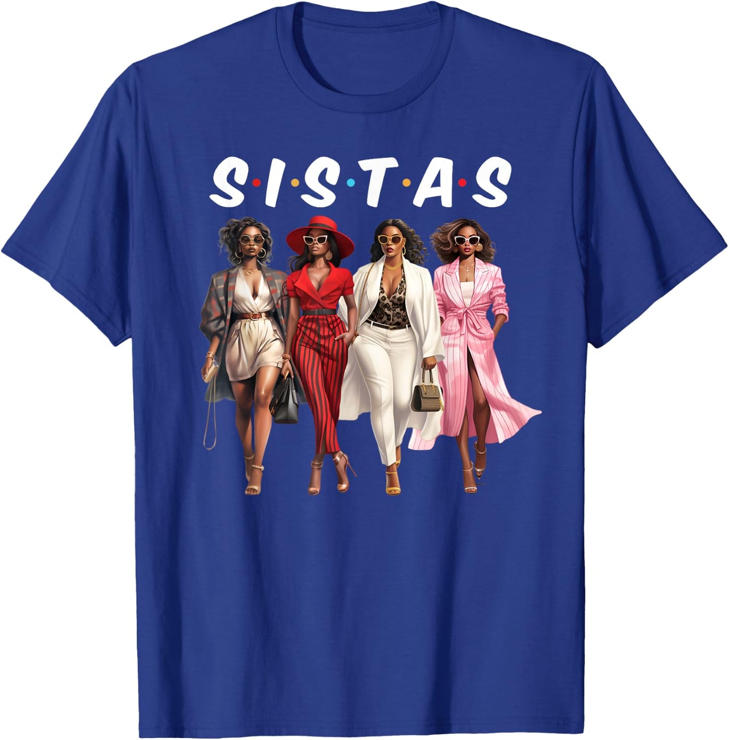 Sistas Black Girl Together African American Women Girls Trip T-Shirt - T-Shirt | Royal