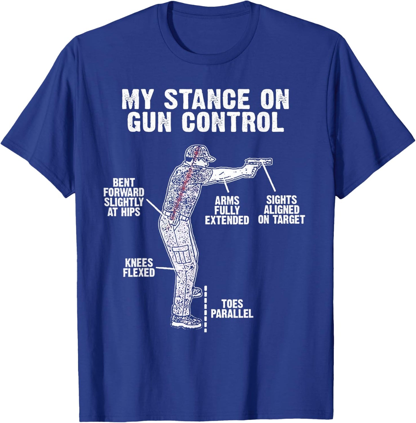 My Stance On Gun Control T-Shirt - T-Shirt | Royal