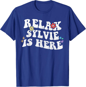 Retro Groovy Relax Sylvie Is Here Funny Mother's Day Name T-Shirt - T-Shirt | Royal