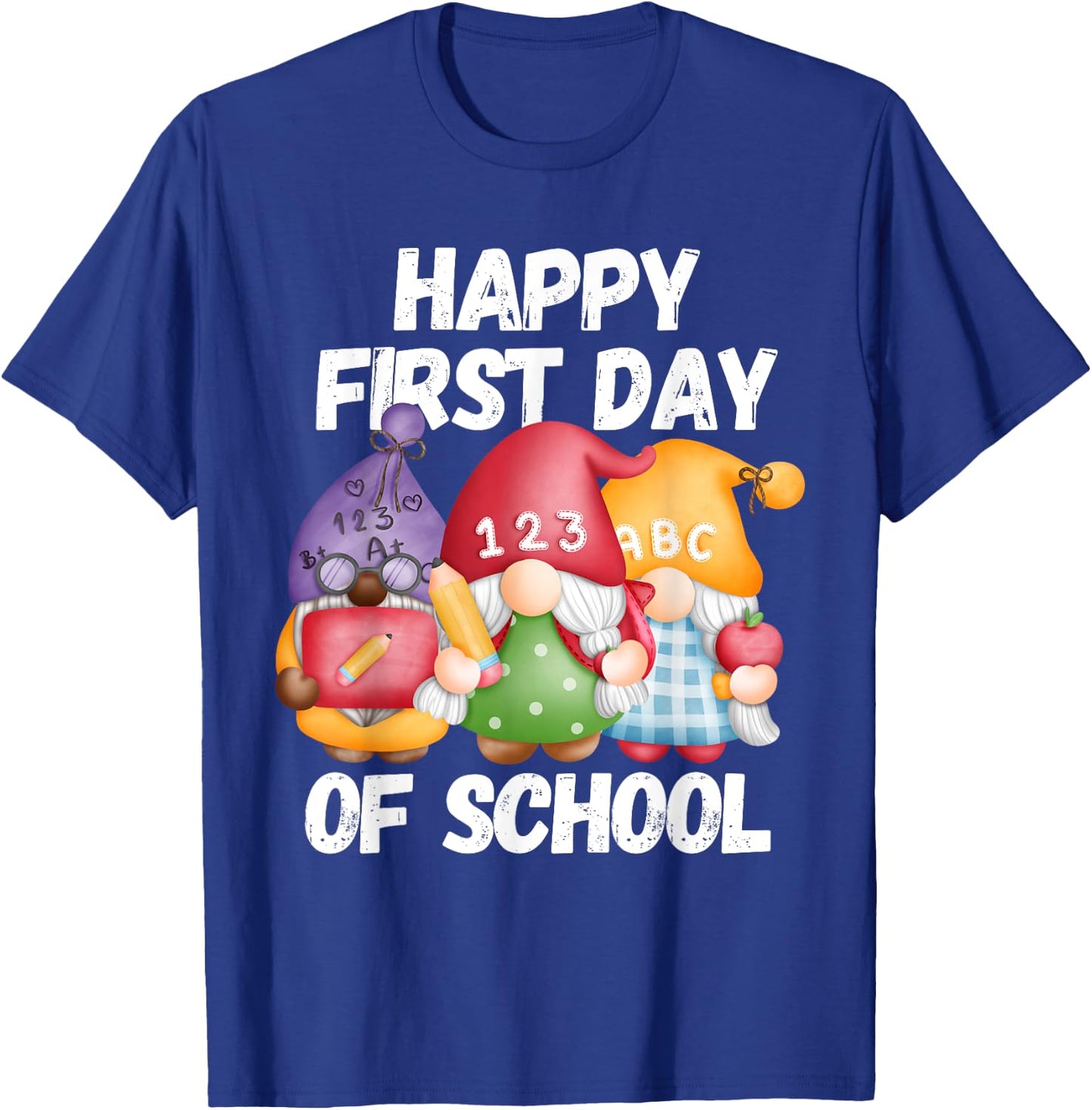 Gnome Happy First Day Of School Cute Back To School Teacher Men Women Girls Kids T-Shirt - T-Shirt | Royal