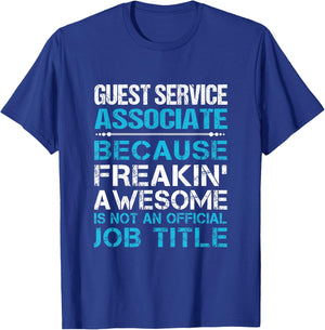 Guest Service Associate - Freaking Awesome T-Shirt - T-Shirt | Royal