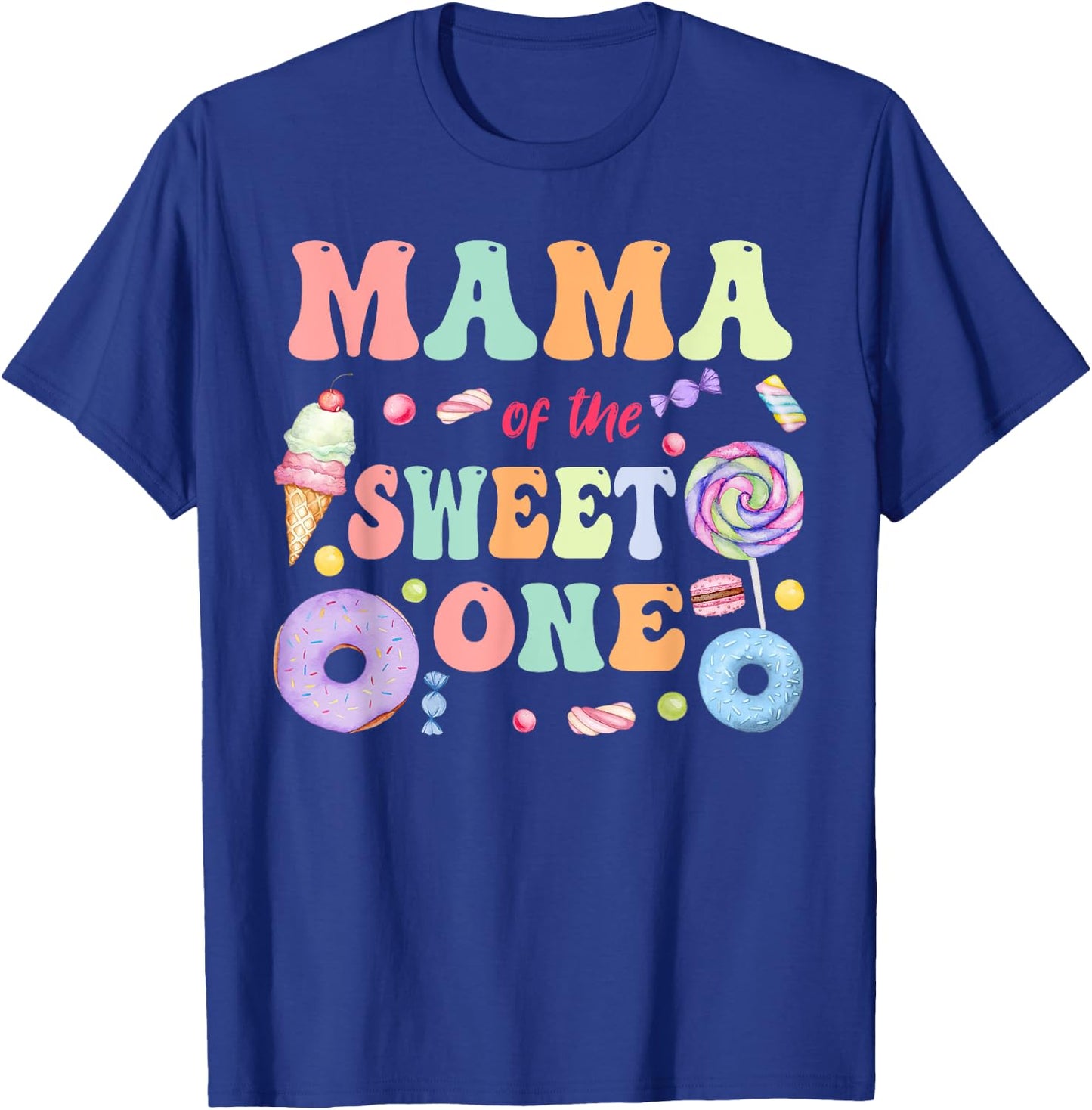 Mama of The Sweet One Lollipop Candy Birthday Party Family T-Shirt - T-Shirt | Royal