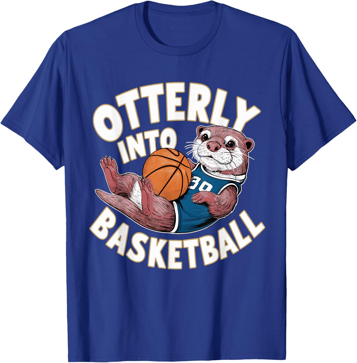 Funny Otter Basketball Pun T-Shirt - T-Shirt | Royal