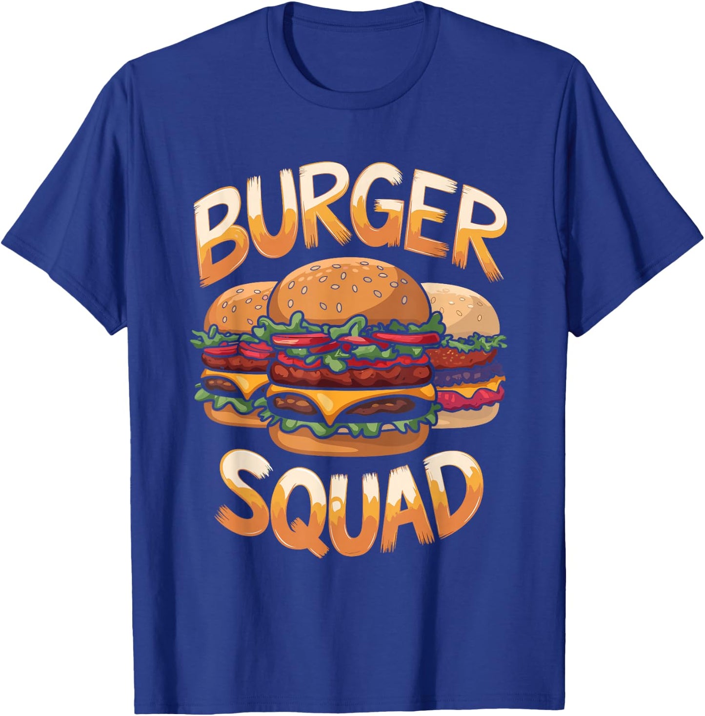 Burger Squad Hamburger Cheeseburger Burgerologists T-Shirt - T-Shirt | Royal