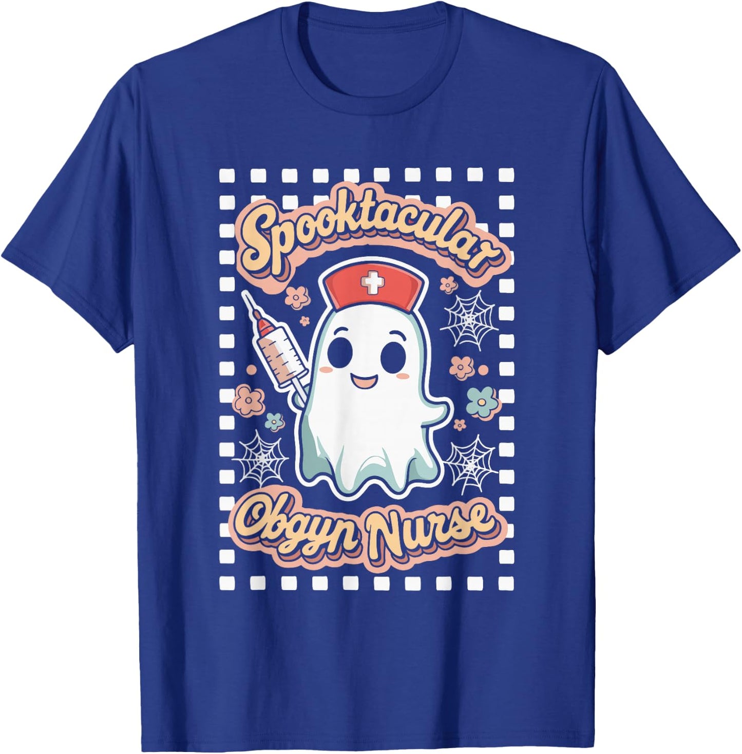 Spooktacular OBGYN Nurse Gynecologist Obstetrics T-Shirt - T-Shirt | Royal