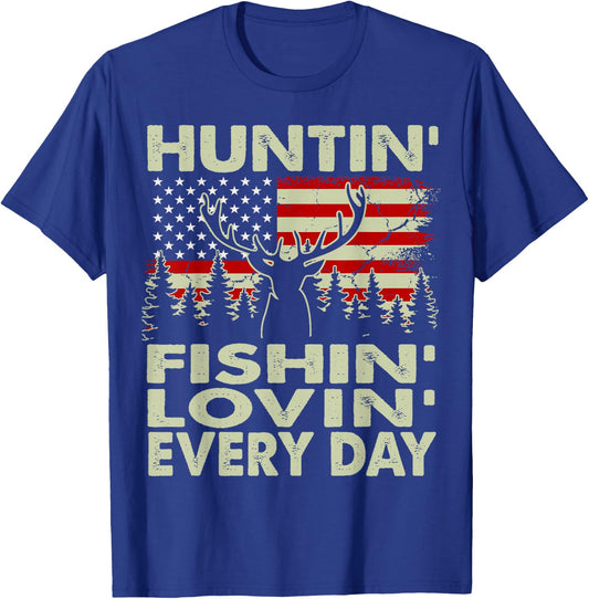 Huntin Fishin Lovin Every Day Deer Hunting Gift Dad Daughter T-Shirt - T-Shirt | Royal