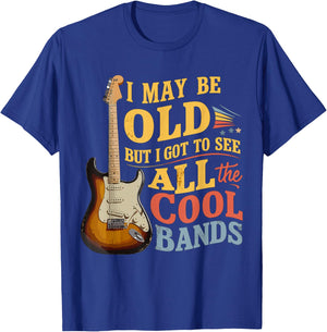 I May Be Old But I Got to See All The Cool Bands T-Shirt - T-Shirt | Royal