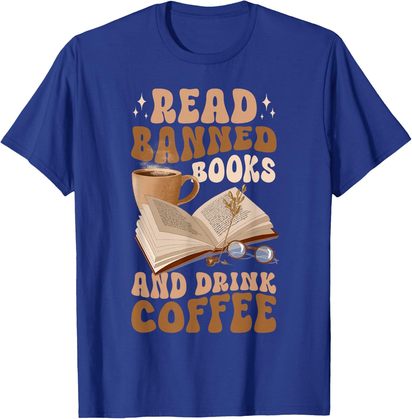 Reading Banned Books Coffee T-Shirt - T-Shirt | Royal