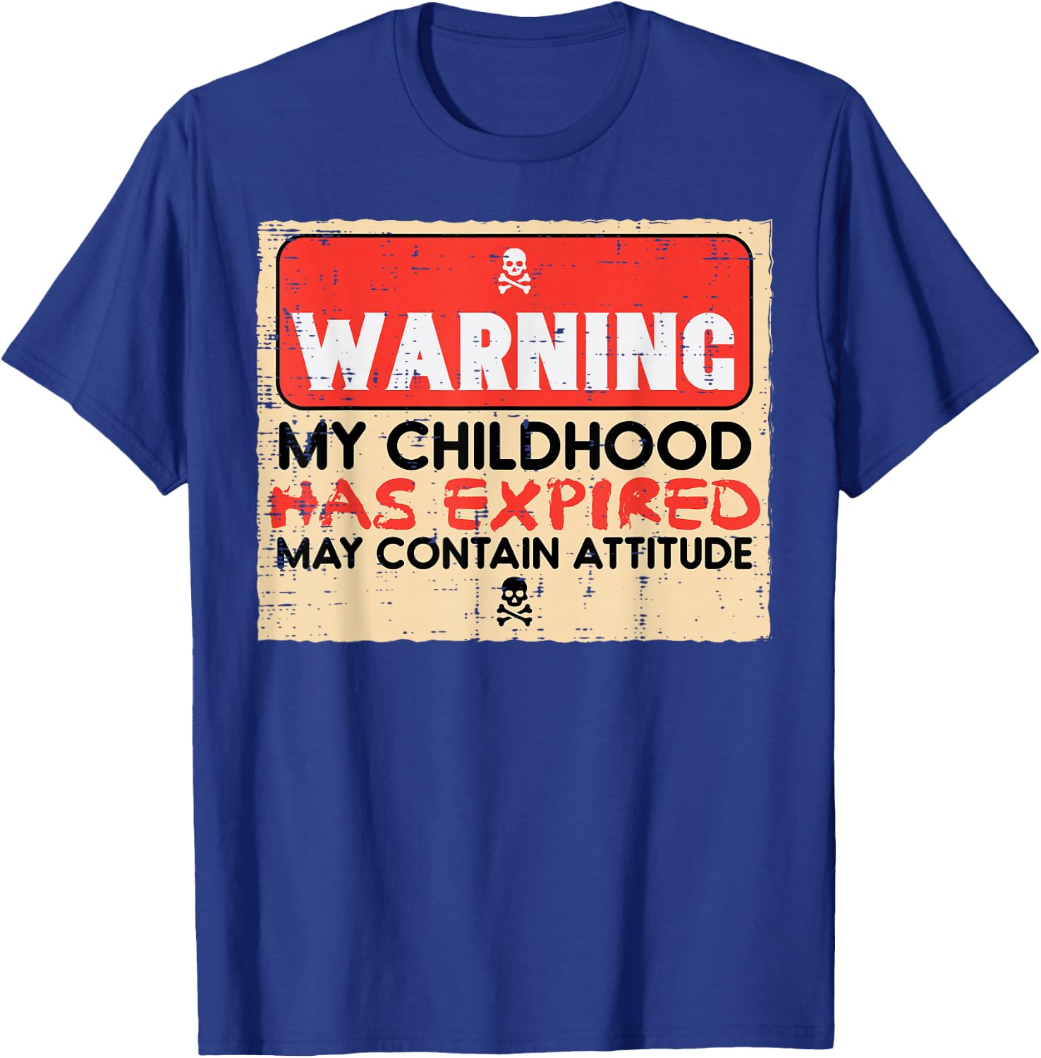 18th Birthday Warning Childhood Expired 18 Years Men Women T-Shirt - T-Shirt | Royal