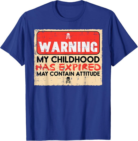 18th Birthday Warning Childhood Expired 18 Years Men Women T-Shirt - T-Shirt | Royal