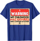 18th Birthday Warning Childhood Expired 18 Years Men Women T-Shirt - T-Shirt | Royal