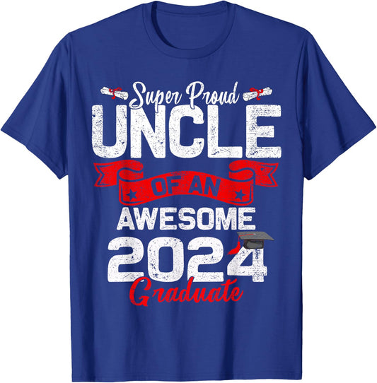 Super Proud Uncle Of a 2024 Graduate 24 Graduation T-Shirt - T-Shirt | Royal